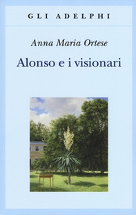 Alonso e i visionari - Librerie.coop