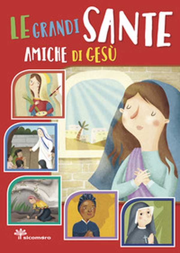 Le grandi sante amiche di Gesù - Librerie.coop Le grandi sante amiche di Gesù - Librerie.coop