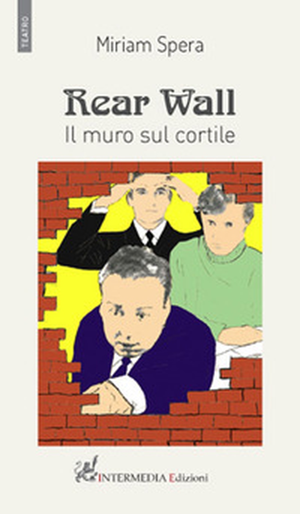 Rear wall. Il muro sul cortile - Librerie.coop Rear wall. Il muro sul cortile - Librerie.coop