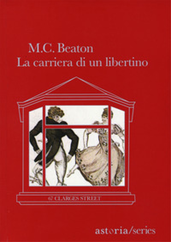 La carriera di un libertino. 67 Clarges Street - Librerie.coop La carriera di un libertino. 67 Clarges Street - Librerie.coop