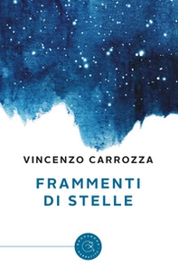 Frammenti di stelle - Librerie.coop