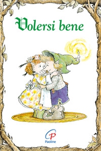 Volersi bene - Librerie.coop Volersi bene - Librerie.coop