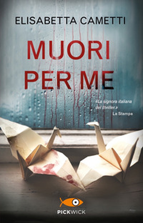 Muori per me - Librerie.coop Muori per me - Librerie.coop