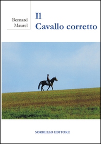 Il cavallo corretto - Librerie.coop