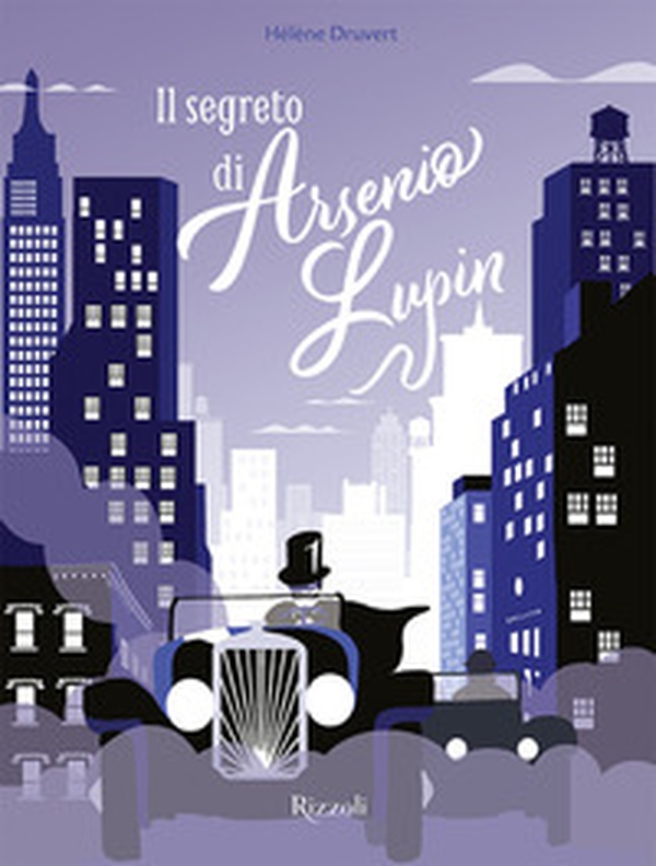 Il segreto di Arsenio Lupin - Librerie.coop Il segreto di Arsenio Lupin - Librerie.coop