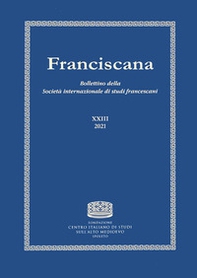 Franciscana. Bollettino della Società internazionale di studi francescani - Librerie.coop
