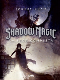 Shadow Magic. La saga completa - Librerie.coop