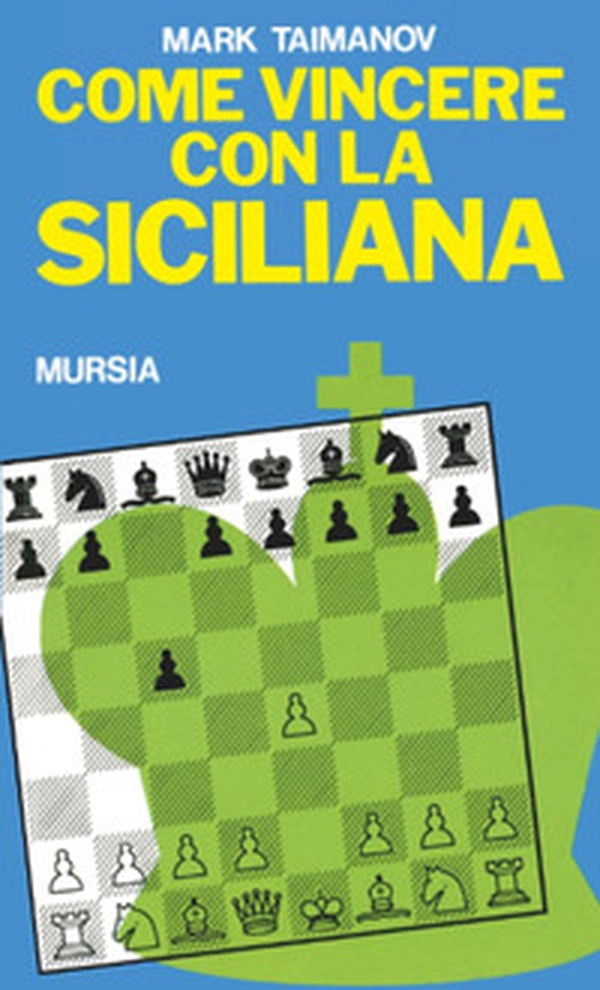 Come vincere con la siciliana - Librerie.coop