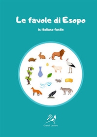 Le favole di Esopo in italiano facile. Ediz. ad alta leggibilità - Librerie.coop