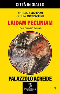 Laidam Pecunia. I casi di Fabio Gavino - Librerie.coop