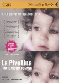 La Pivellina. (Non è ancora domani). DVD - Librerie.coop La Pivellina. (Non è ancora domani). DVD - Librerie.coop