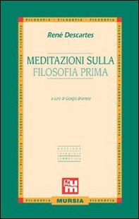 Meditazioni sulla filosofia prima - Librerie.coop