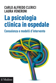 La psicologia clinica in ospedale - Librerie.coop