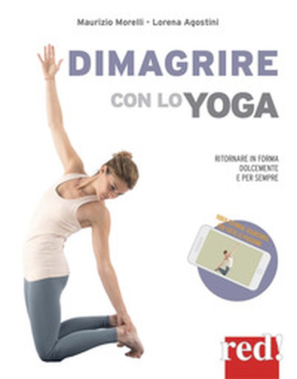 Dimagrire con lo yoga - Librerie.coop Dimagrire con lo yoga - Librerie.coop