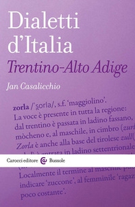 Dialetti d'italia: Trentino-Alto Adige - Librerie.coop