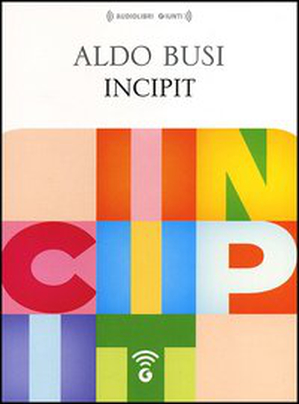 Incipit. Audiolibro. CD Audio formato MP3 - Librerie.coop Incipit. Audiolibro. CD Audio formato MP3 - Librerie.coop