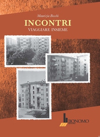 Incontri. Viaggiare insieme - Librerie.coop