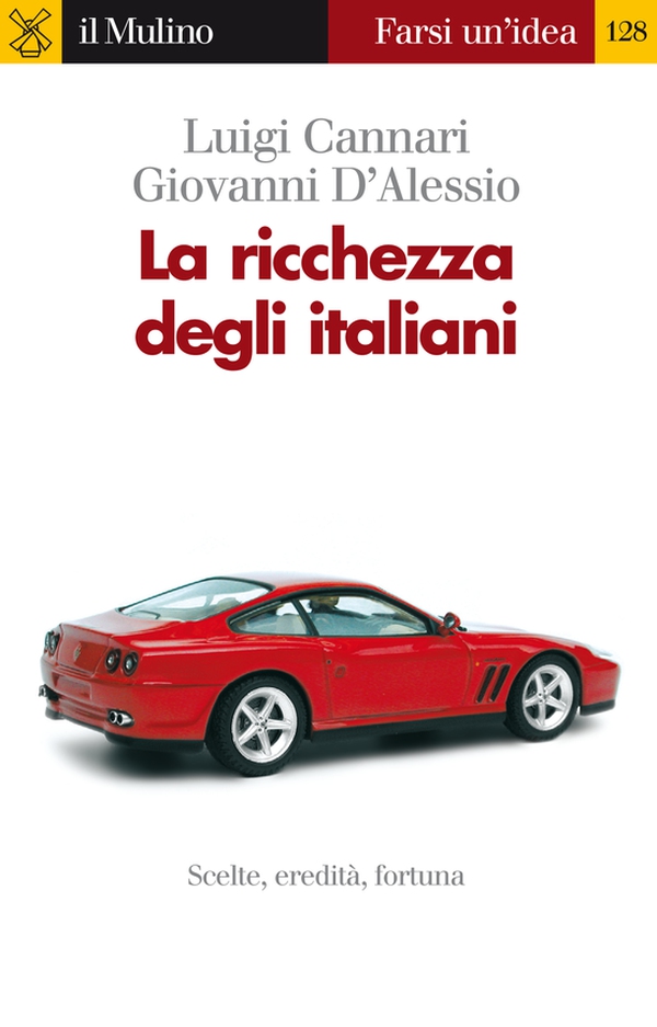 La ricchezza degli italiani - Librerie.coop La ricchezza degli italiani - Librerie.coop