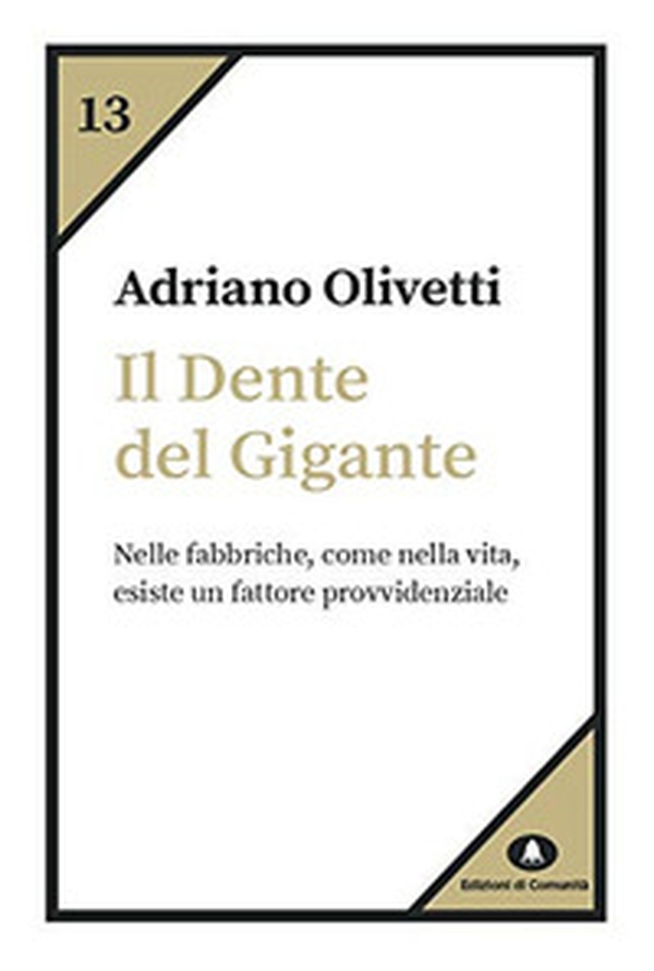 Il dente del gigante - Librerie.coop Il dente del gigante - Librerie.coop