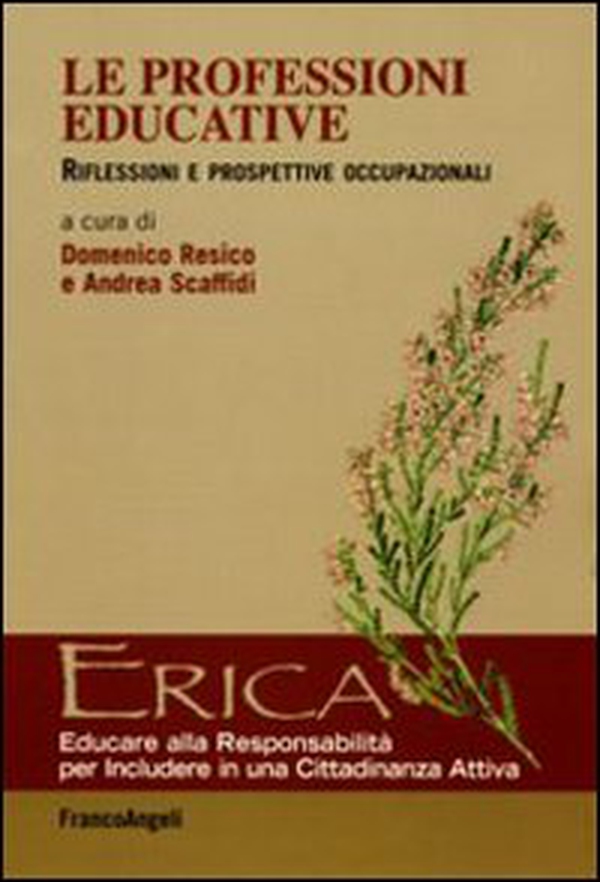 Le professioni educative. Riflessioni e prospettive occupazionali - Librerie.coop Le professioni educative. Riflessioni e prospettive occupazionali - Librerie.coop