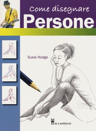 Come disegnare persone con semplici passaggi - Librerie.coop