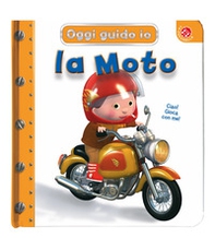 La moto. Blu oggi guido io - Librerie.coop