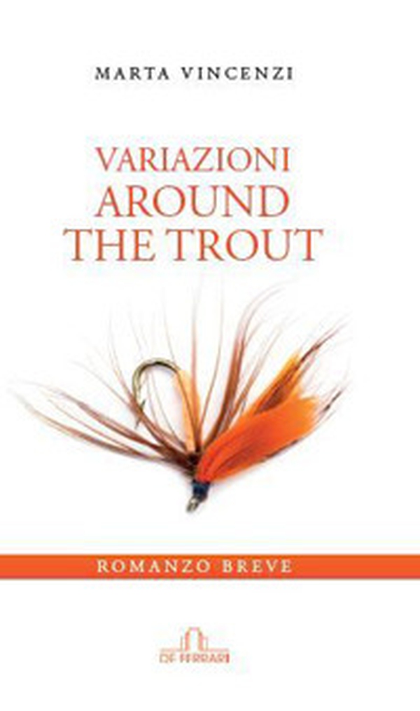 Variazioni. Around the trout - Librerie.coop Variazioni. Around the trout - Librerie.coop