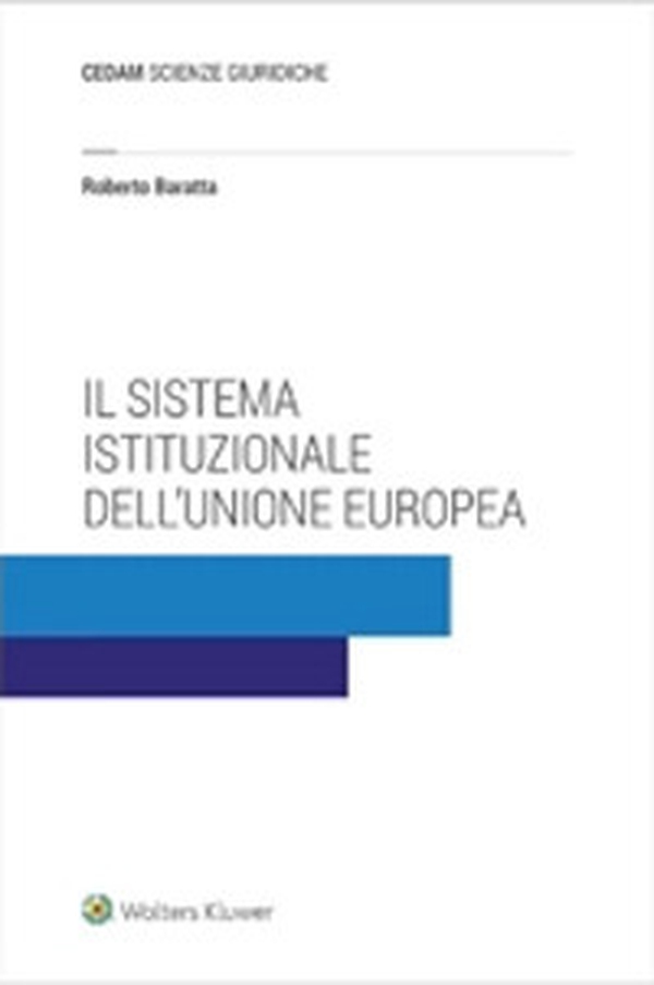 Il sistema istituzionale dell'Unione Europea - Librerie.coop Il sistema istituzionale dell'Unione Europea - Librerie.coop