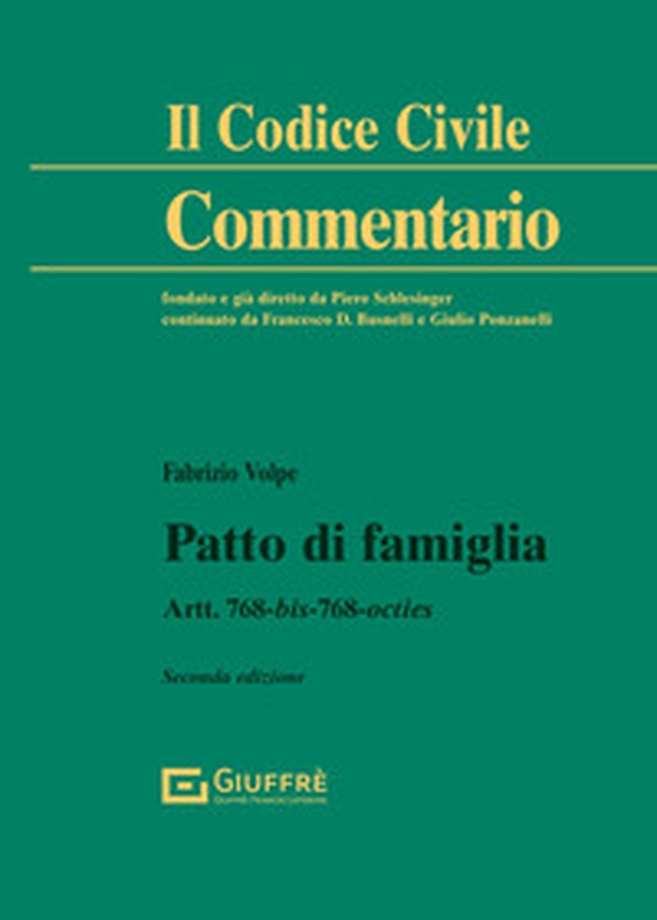 Patto di famiglia. Artt. 768 bis - Librerie.coop Patto di famiglia. Artt. 768 bis - Librerie.coop