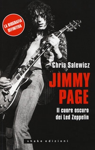 Jimmy Page. Il cuore oscuro dei Led Zeppelin - Librerie.coop Jimmy Page. Il cuore oscuro dei Led Zeppelin - Librerie.coop