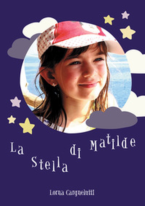 La stella di Matilde - Librerie.coop La stella di Matilde - Librerie.coop
