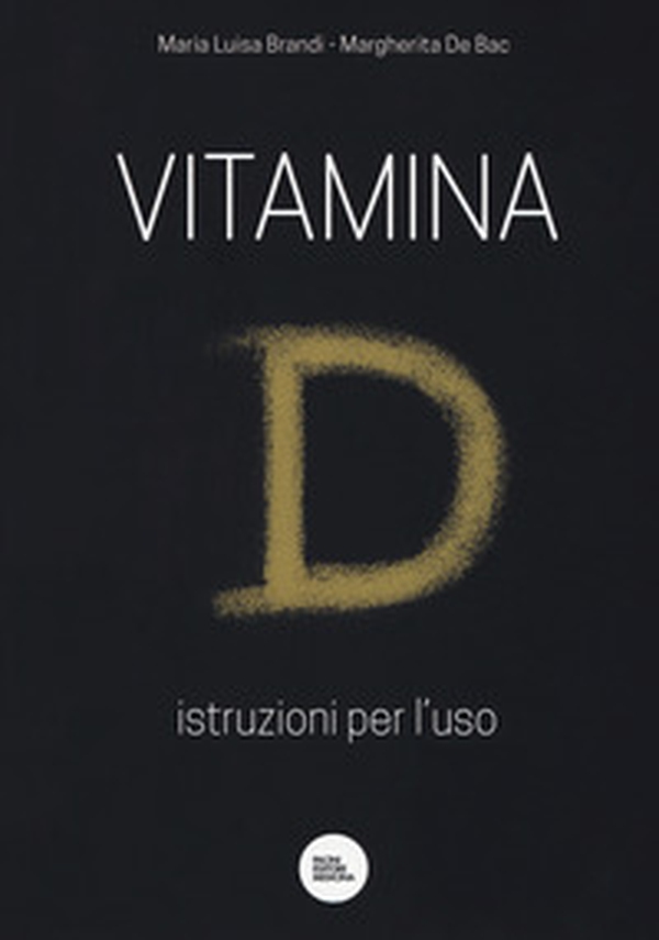 Vitamina D. Istruzioni per l'uso - Librerie.coop Vitamina D. Istruzioni per l'uso - Librerie.coop