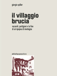 Il villaggio brucia - Librerie.coop