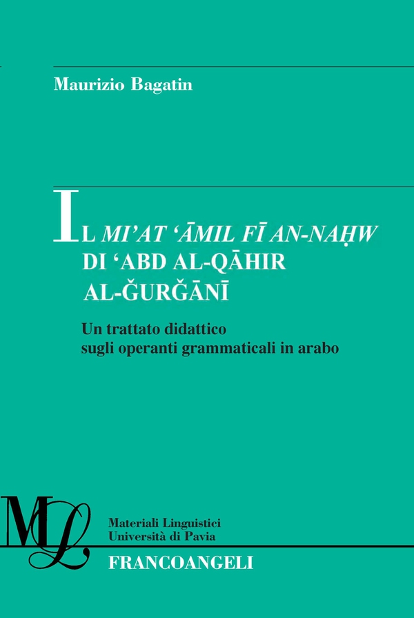 Il Mi’at ‘Amil Fi An-Na?w Di ‘Abd Al-Qahir Al-Gurgani - Librerie.coop Il Mi’at ‘Amil Fi An-Na?w Di ‘Abd Al-Qahir Al-Gurgani - Librerie.coop