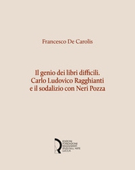 Il genio dei libri difficili. Carlo Ludovico Ragghianti e il sodalizio con Neri Pozza - Librerie.coop