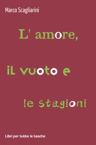 L'amore, il vuoto e le stagioni - Librerie.coop