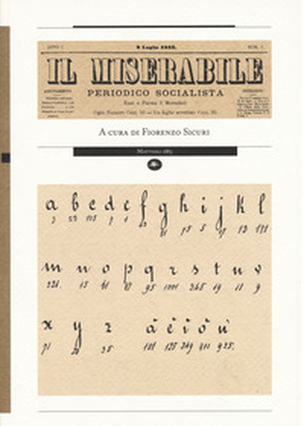 Il miserabile. Periodico socialista. Luglio-settembre 1873 - Librerie.coop Il miserabile. Periodico socialista. Luglio-settembre 1873 - Librerie.coop