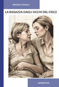 La ragazza dagli occhi del cielo - Librerie.coop La ragazza dagli occhi del cielo - Librerie.coop