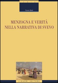 Menzogna e verità nella narrativa di Svevo - Librerie.coop