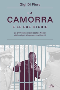 La camorra e le sue storie - Librerie.coop