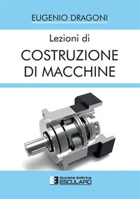 Lezioni di costruzione di macchine - Librerie.coop Lezioni di costruzione di macchine - Librerie.coop