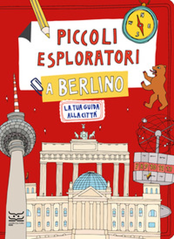 Piccoli esploratori a Berlino. La tua guida alla città - Librerie.coop Piccoli esploratori a Berlino. La tua guida alla città - Librerie.coop