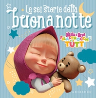 Sei storie della buonanotte di Masha e Orso - Librerie.coop
