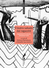 Il teatro salvato dai ragazzini - Librerie.coop