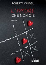L'amore che non c'è - Librerie.coop