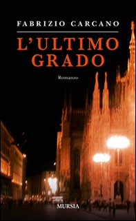 L'ultimo grado - Librerie.coop