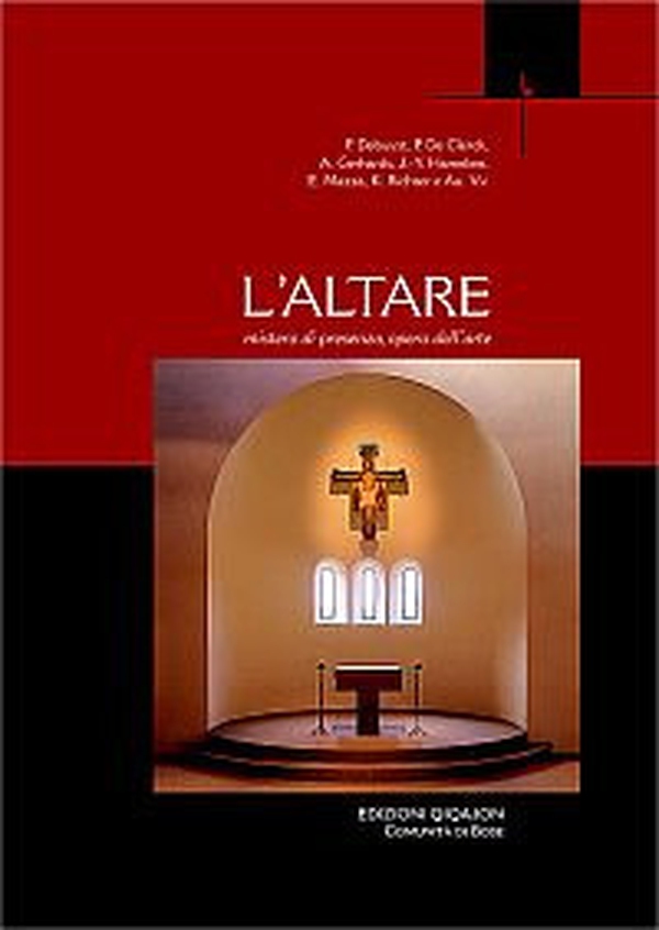 L'altare mistero di presenza, opera dell'arte - Librerie.coop L'altare mistero di presenza, opera dell'arte - Librerie.coop