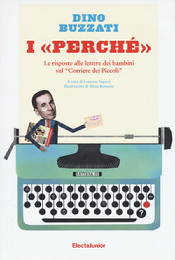I «perché». Le risposte alle lettere dei bambini sul «Corriere dei Piccoli» - Librerie.coop I «perché». Le risposte alle lettere dei bambini sul «Corriere dei Piccoli» - Librerie.coop