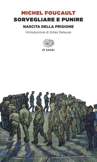 Sorvegliare e punire. Nascita della prigione - Librerie.coop