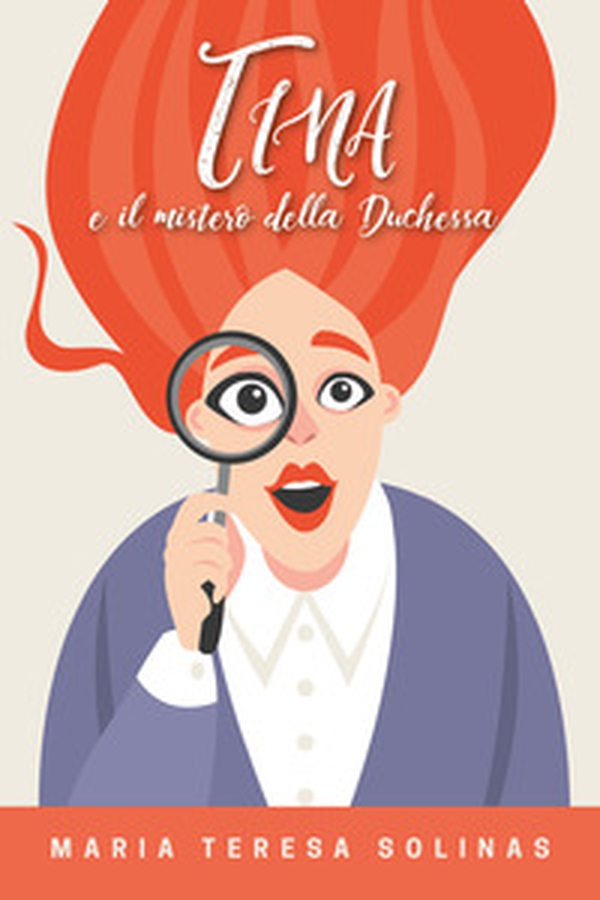 Tina e il mistero della Duchessa - Librerie.coop Tina e il mistero della Duchessa - Librerie.coop
